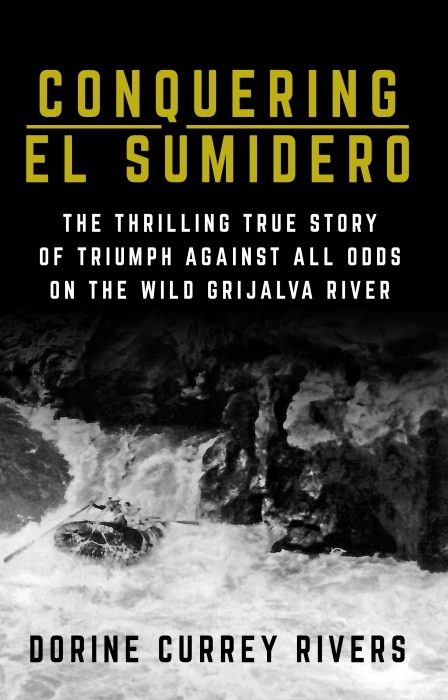 Conquering El Sumidero